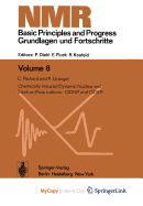 Chemically Induced Dynamic Nuclear and Electron Polarizations: Cidnp and Cidep