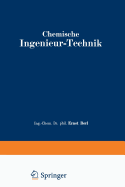 Chemische Ingenieur-Technik: Erster Band