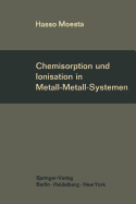 Chemisorption Und Ionisation in Metall-Metall-Systemen