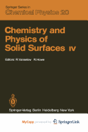 Chemistry and Physics of Solid Surfaces IV