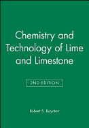Chemistry and Technology of Lime and Limestone