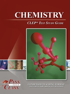 Chemistry CLEP Test Study Guide - Passyourclass