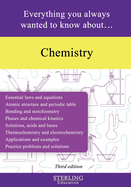 Chemistry: Everything You Always Wanted to Know About...