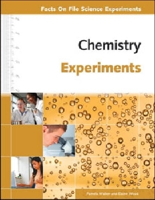Chemistry Experiments - Walker, Pamela, and Wood, Elaine