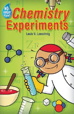 Chemistry Experiments - Loesching, Louis V
