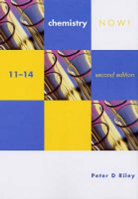 Chemistry Now! 11-14 2nd Edition - Riley, Peter