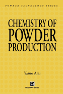 Chemistry of Powder Production