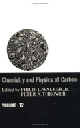 Chemistry & Physics of Carbon: Volume 12