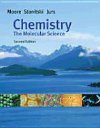 Chemistry: The Molecular Science