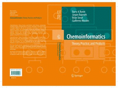 Chemoinformatics: Theory, Practice, & Products