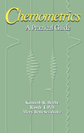 Chemometrics: A Practical Guide