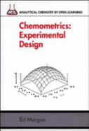Chemometrics: Experimental Design - Morgan, Ed