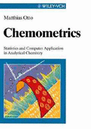 Chemometrics: Statistics and Computer Application in Analytical Chemistry