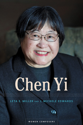 Chen Yi - Miller, Leta E, and Edwards, J Michele