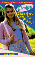 Cher Goes Enviro Mental Clueless 6 TV Tie in