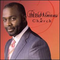 Cherch - BeBe Winans