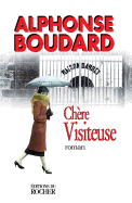 Chere Visiteuse: Roman