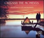 Cherish the Moments