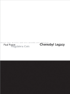 Chernobyl Legacy - Fusco, Paul, and Caris, Magdalena
