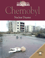 Chernobyl: Nuclear Disaster - Bryan, Nichol