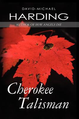 Cherokee Talisman - Harding, David Michael