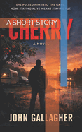 Cherry: A Short Story