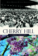 Cherry Hill: A Brief History