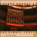 Cherry Rhodes at the Kimmel Center
