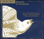Cherubini: Requiem; In Paradisum