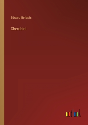 Cherubini - Bellasis, Edward