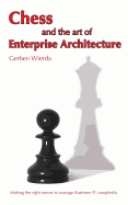Chess and the Art of Enterprise Architecture
