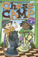 Chess Camp: Tactics in Attack and Defense