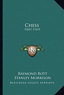 Chess: First Steps