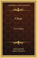 Chess: First Steps