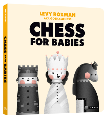 Chess for Babies - Rozman, Levy