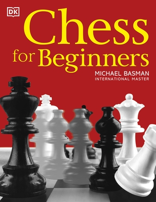Chess for Beginners - Basman, Michael