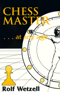 Chess Master ... at Any Age