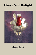 Chess Nut Delight