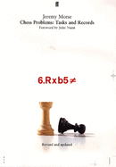 Chess Problems, Tasks and Records
