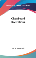Chessboard Recreations