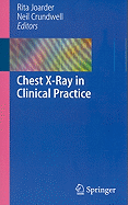 Chest X-Ray in Clinical Practice