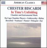 Chester Biscardi: In Time's Unfolding