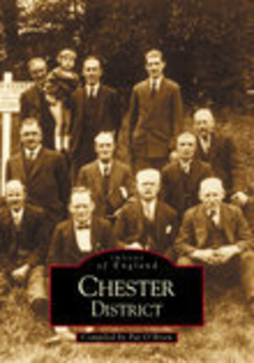 Chester District - O'Brien, Pat (Compiled by)