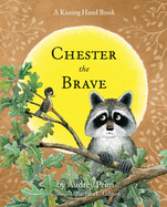 Chester the Brave