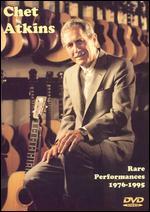 Chet Atkins: Rare Performances 1976-1995