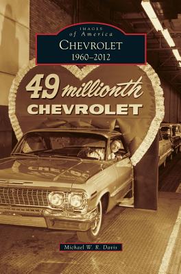 Chevrolet, 1960-2012 - Davis, Michael W R