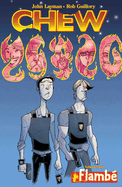 Chew Volume 4: Flamb?