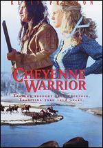 Cheyenne Warrior