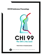 CHI 99 Conference Proceedings: The CHI is the Limit