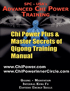 Chi Power Plus & Master Secrets of Qigong Training Manual